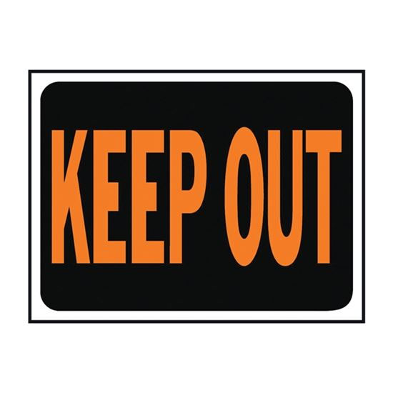 Main 1 - 3010 KEEP OUT PLAST HYGLO SIGN - Arlington Coal & Lumber